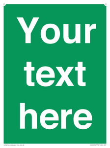 Custom Safe Condition: Blank (green) sign